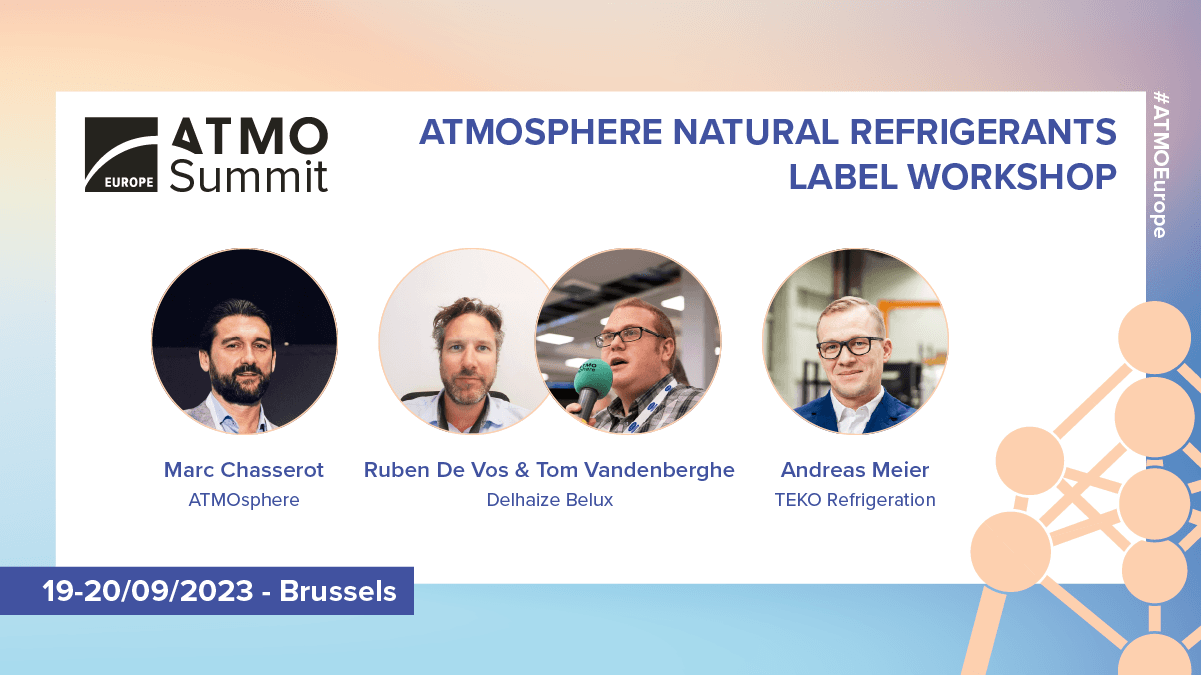 ATMO Europe conference on natural refrigerants I Presentations ATMOsphere NATURAL REFRIGERANTS LABEL WORKSHOP