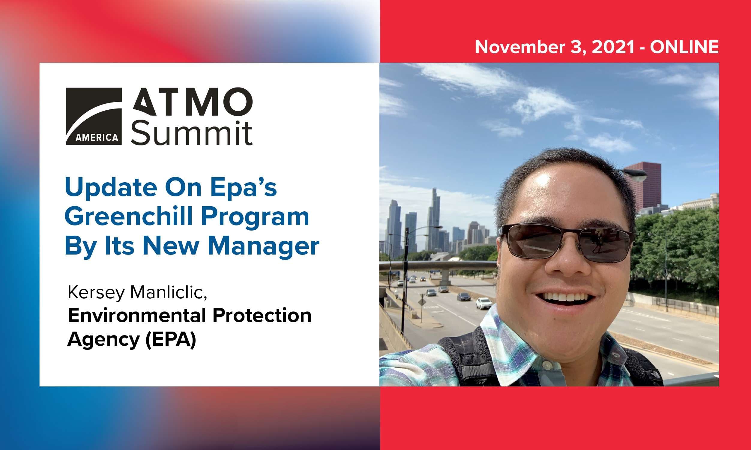 UPDATE ON EPA’S GREENCHILL PROGRAM BY ITS NEW MANAGER, KERSEY MANLICLIC