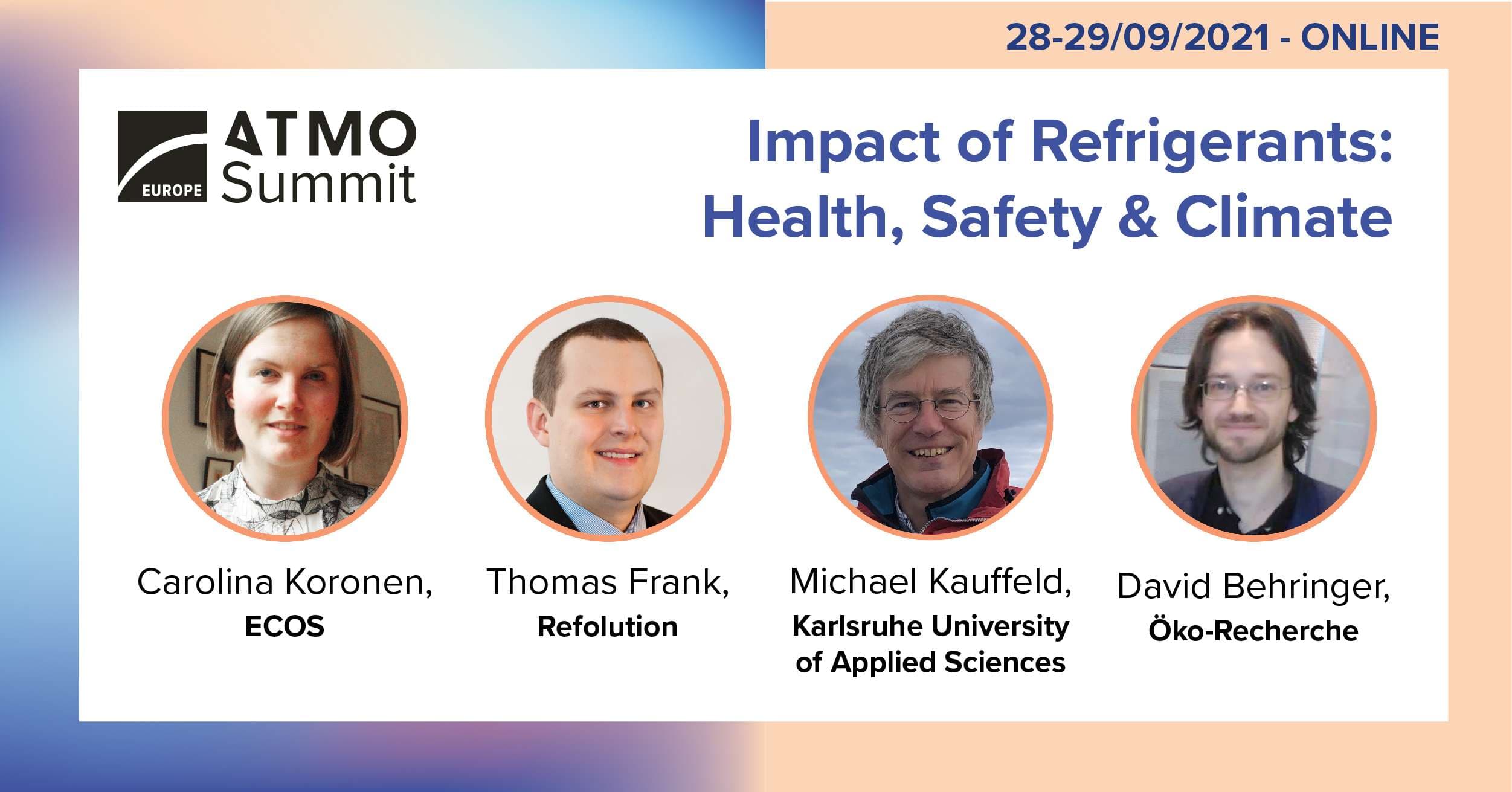 IMPACT OF REFRIGERANTS PANEL: HEALTH, SAFETY & CLIMATE
