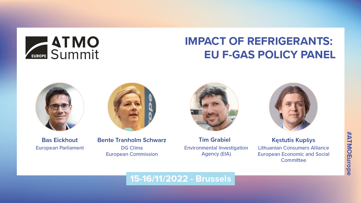 ATMO Europe 2022 IMPACT OF REFRIGERANTS EU F-GAS POLICY PANEL