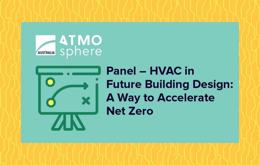 Panel – HVAC in Future Building Design: A Way to Accelerate Net Zero?